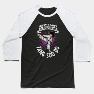 My daughter does Tang Soo Do Baseball T-Shirt